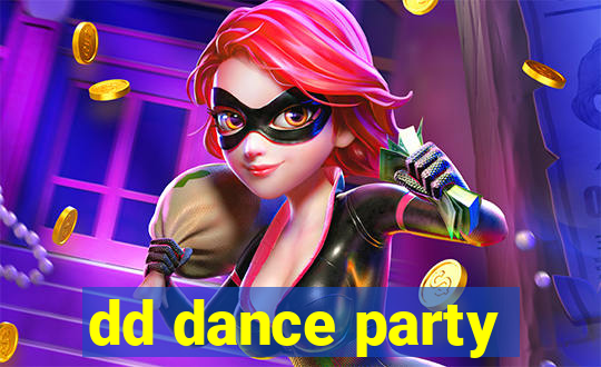 dd dance party